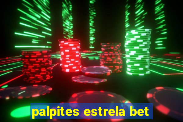 palpites estrela bet